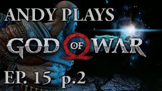 First Time Playing God Of War (2018) - Episode 15 - Part 2: Conquering the Mountain