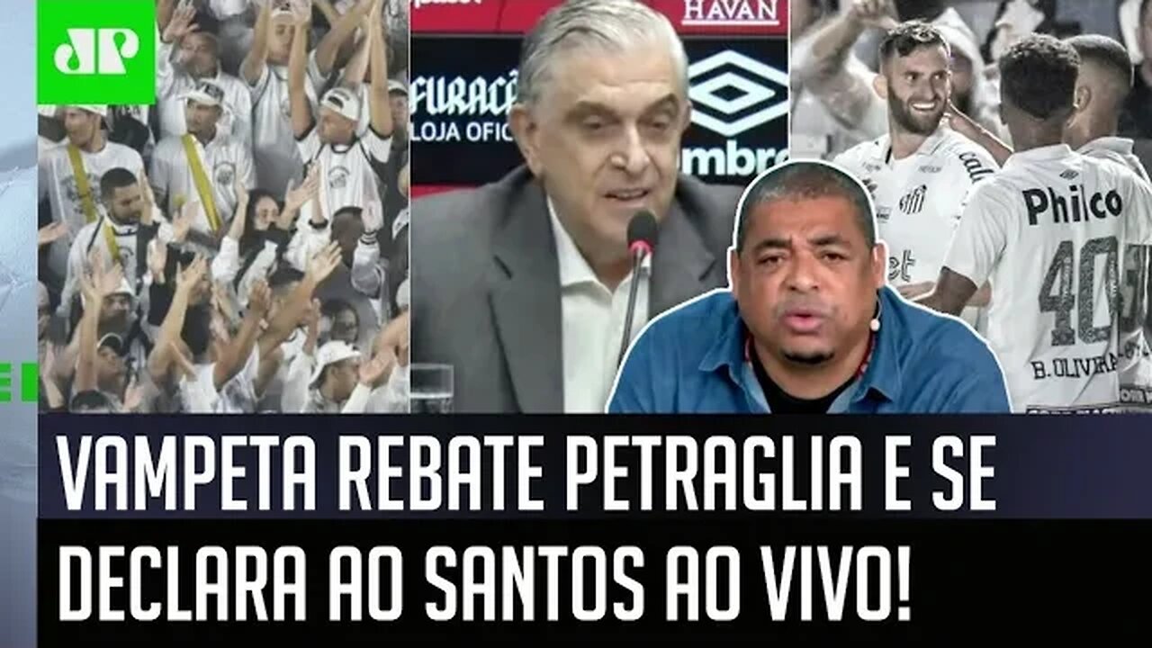 "VOCÊ É LOUCO? ABRIR A BOCA pra FALAR do Santos? Cara..." Vampeta REBATE Petraglia, do Athletico-PR!