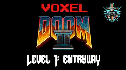 Voxel Doom II Level 1: Entryway (Mod by Cheello)