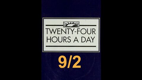 Twenty-Four Hours A Day Book Daily Reading – September 2 - A.A. - Serenity Prayer & Meditation