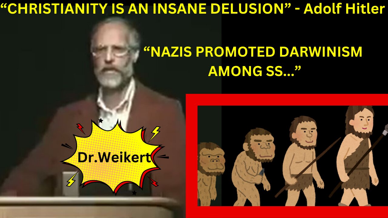 PROOF Adolf Hiter Hated Christianity, Promoted Darwinism!