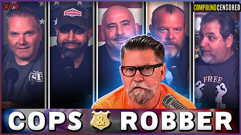 COPS AND ROBBER - EP79: THANKS, BASTARDS!