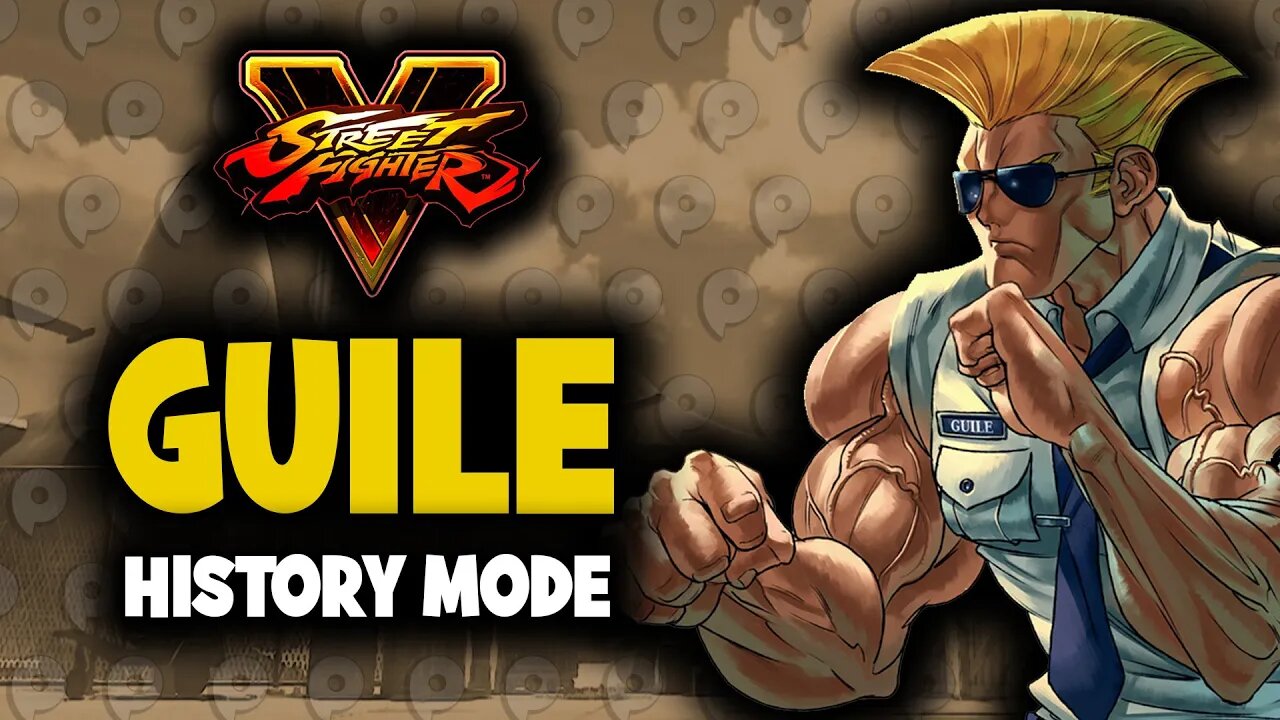 Street Fighter 5 / Guile - History Mode