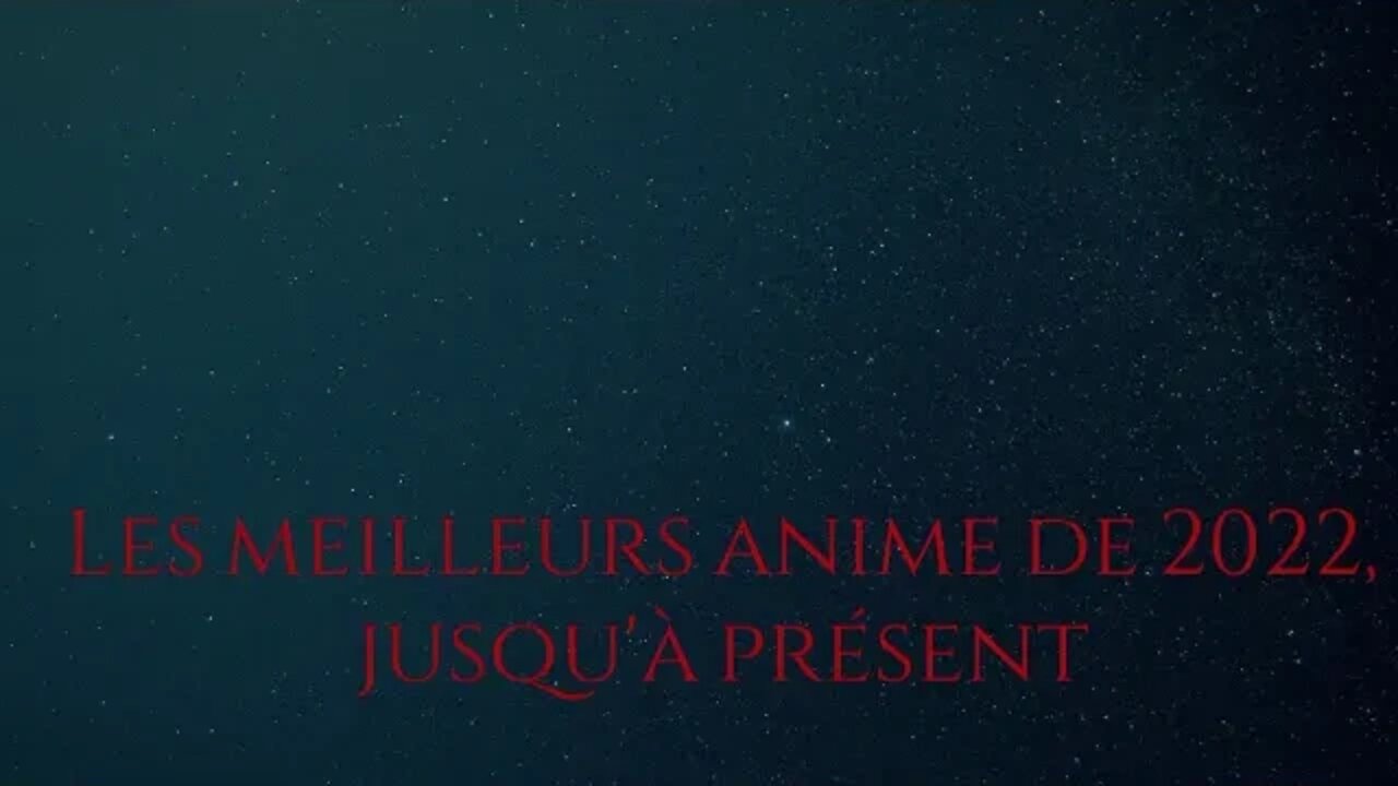 Les meilleurs anime de 2022, jusqu'à présent