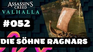 ASSASSIN'S CREED VALHALLA Gameplay 2022 LET`s PLAY #052 👉 Die Söhne Ragnars