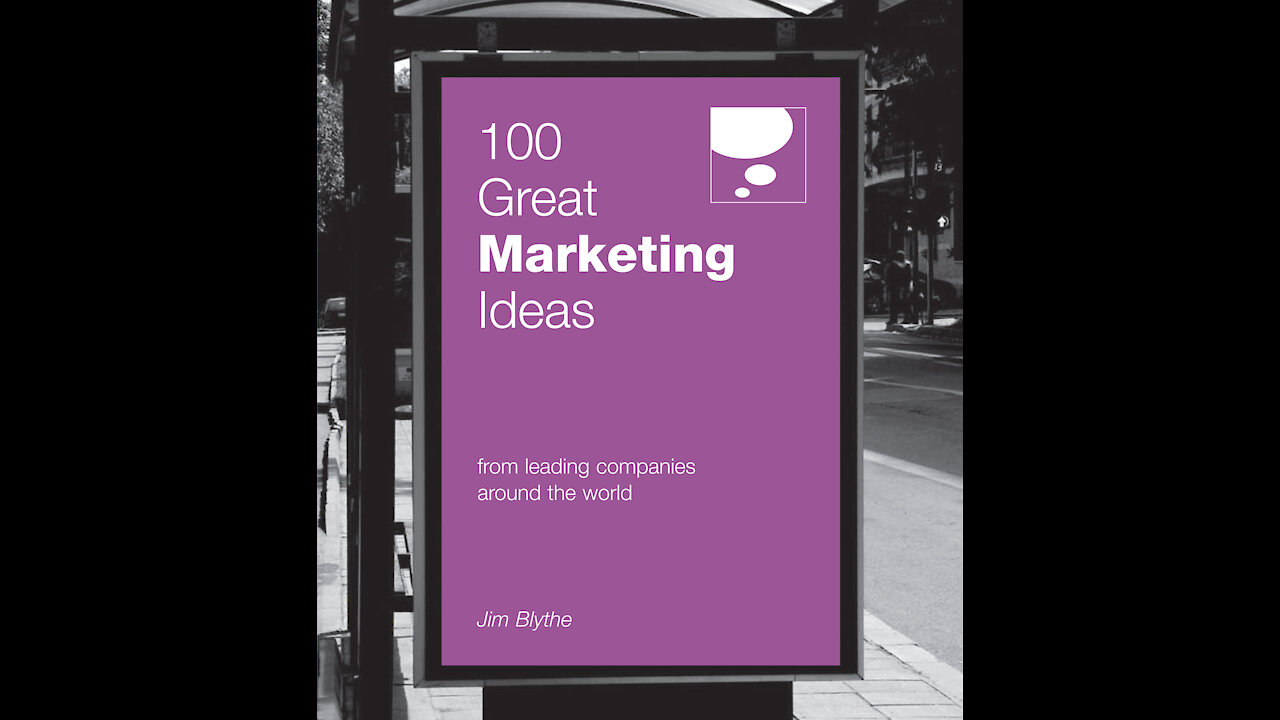 100 Great Marketing Ideas (100 Great Ideas) by Jim Blythe