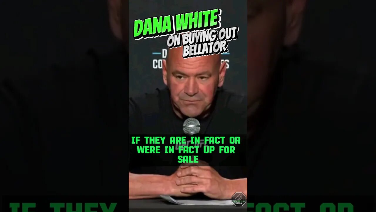 Dana White On If The UFC Would Buyout Bellator #shorts #ufcshorts