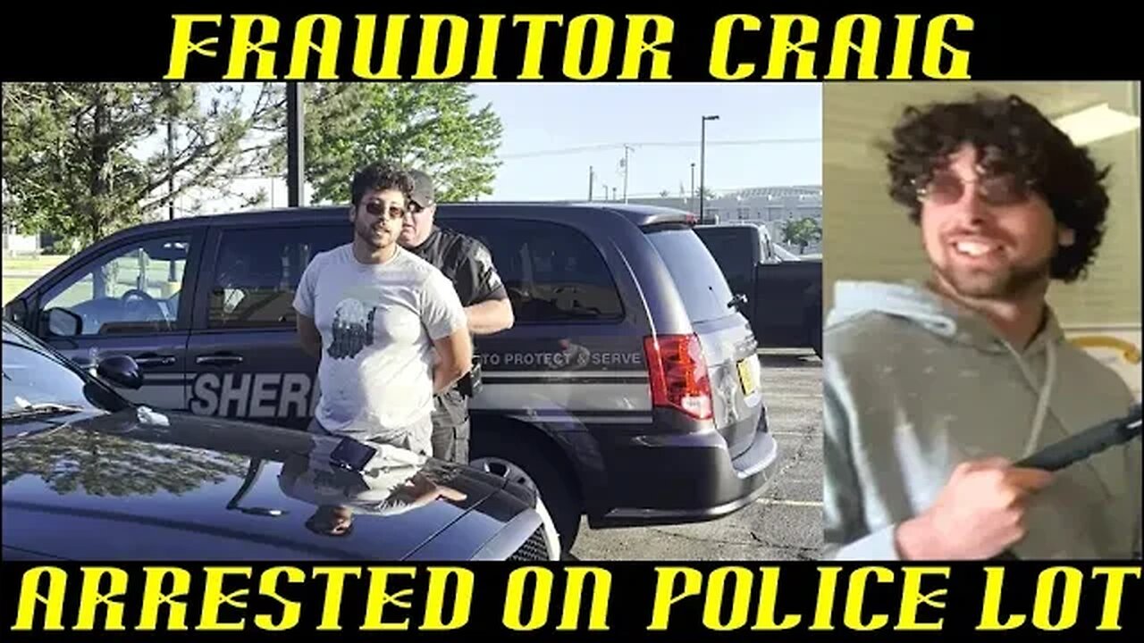 Frauditor AKA Jailbird Craig, Arrested on Police Parking Lot!