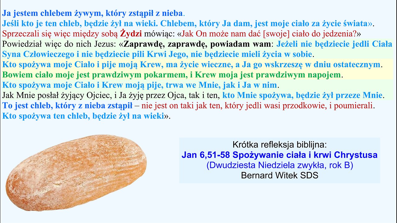 Jan 6,51-58 Spożywanie ciała i krwi Chrystusa