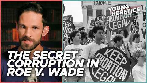 The secret corruption in Roe v. Wade