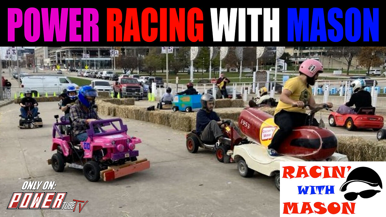 RACIN with MASON - Power Racing with Mason