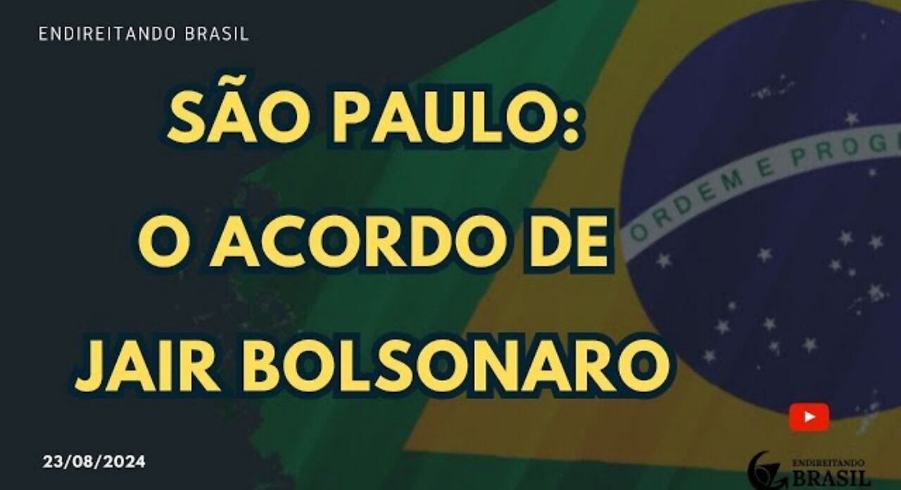 SÃO PAULO: O acordo de JAIR BOLSONARO