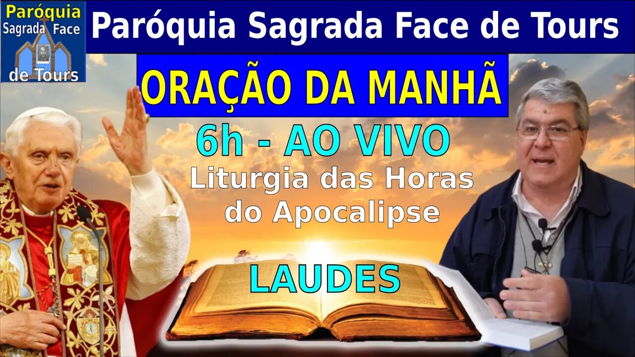 AO VIVO - ORAÇÃO DA MANHÃ - Liturgia das Horas - Laudes