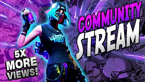 WE ARE FORTNITE LIVE! | COMMUNITY Stream Chapter 4