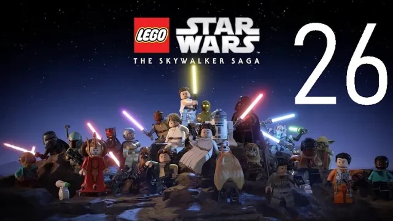 LEGO Star Wars The Skywalker Saga: 100% Playthrough (HD)-Part 26