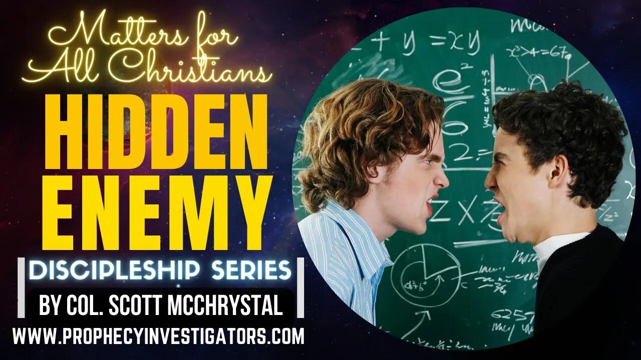 The Hidden Enemy by Col. Scott McChrystal | Discipleship Series