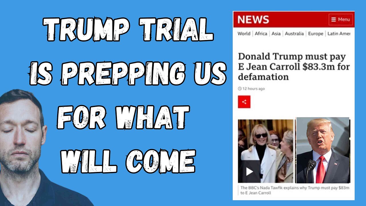 TRUMP TRIAL IS PREPPING US FOR WHAT TO COME