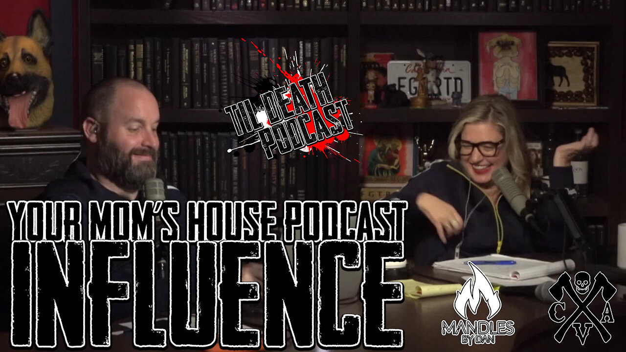 Your Mom’s House Podcast Influence | Til Death Podcast | CLIP