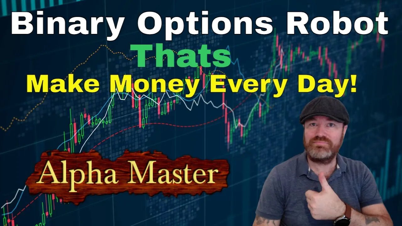 Binary Options Robot That Make Money Daily