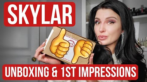 UNBOXING & FIRST IMPRESSIONS OF SKYLAR FRAGRANCES