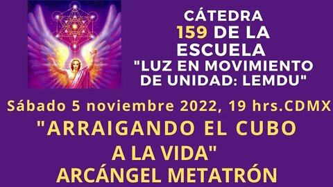 CATEDRA 159 DE LA ESCUELA LUZ EN MOVIMIENTO DE UNIDAD: LEMDU