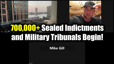 Mike Gill and Juan O Savin - 700,000+ Sealed Indictments and Military Tribunals Begin!