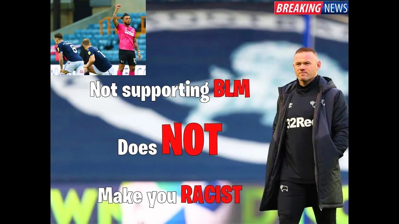 Not Supporting Black Lives Matter (BLM) does NOT make you a RACIST Millwall v Derby match - kneeling