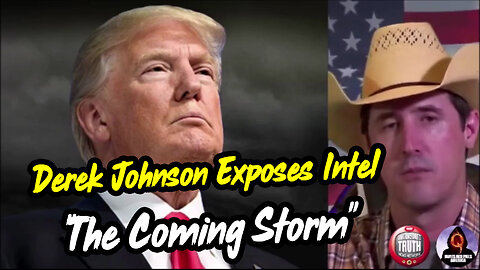 Derek Johnson EXPOSES Intel: "The Coming Storm"