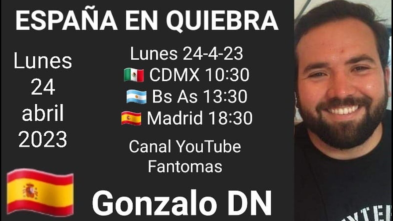 España en quiebra // Gonzalo DN 🇪🇸 (24-4-23)