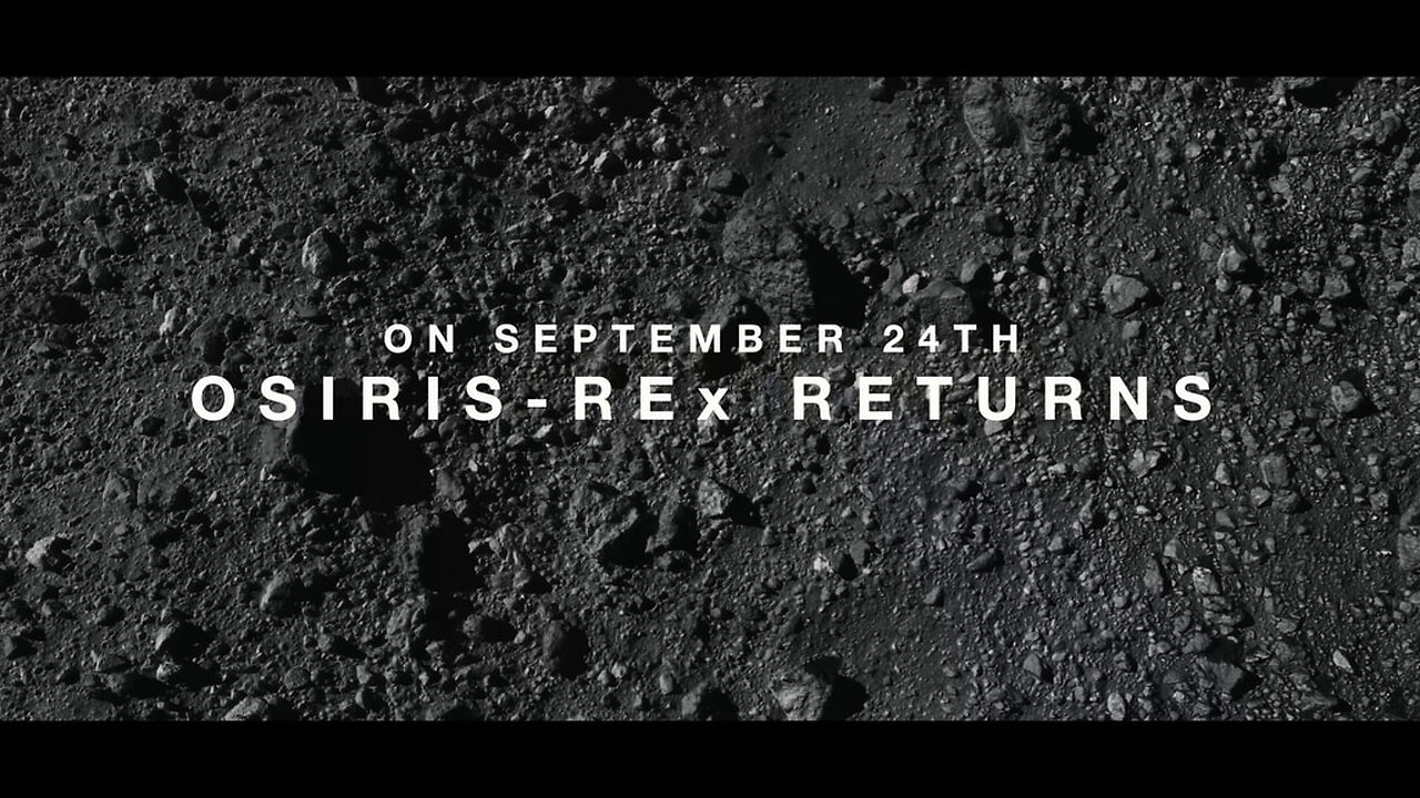 OSIRIS-REx Returns – Teaser
