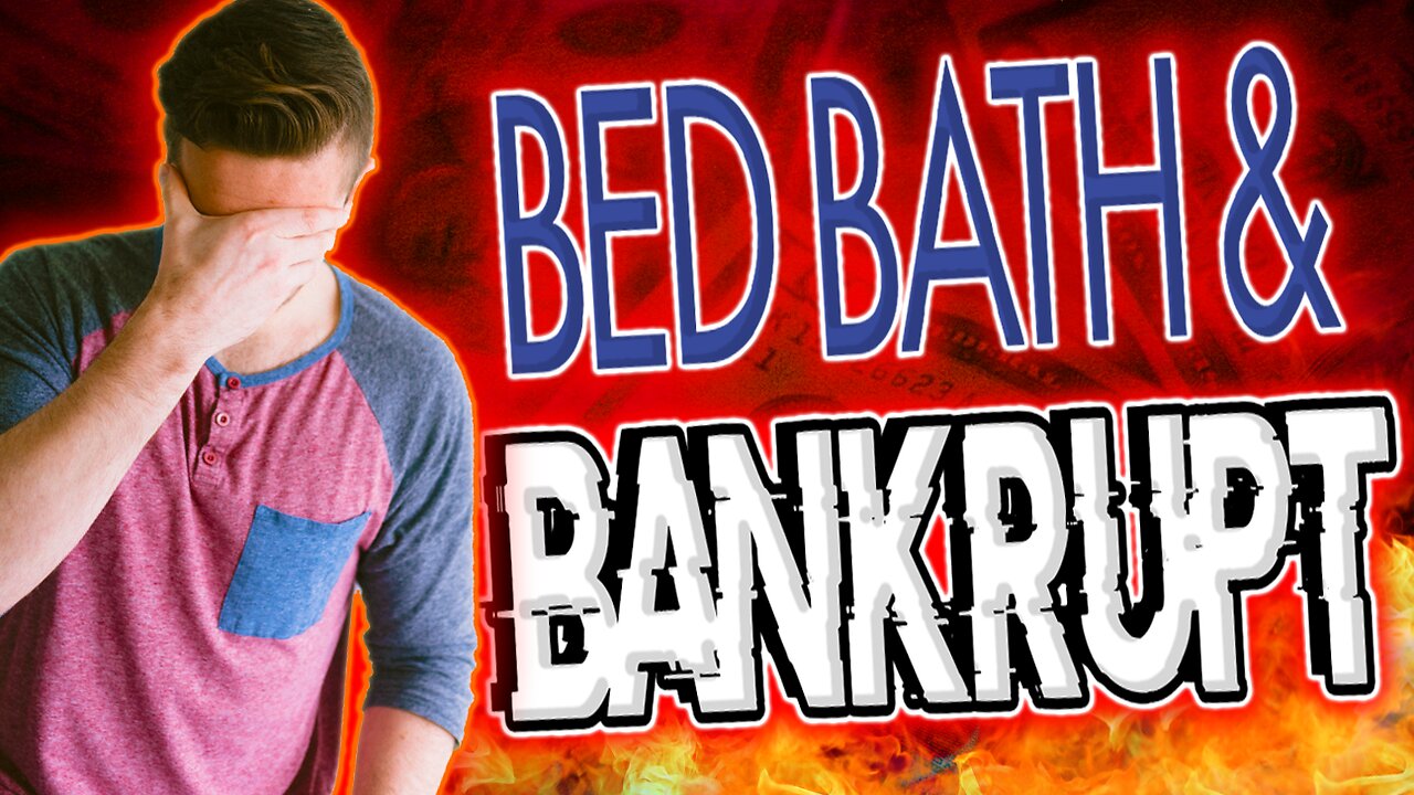 Bed, Bath & BANKRUPT || BBBY Stock Crashes