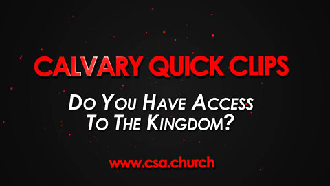 Do you have access to The Kingdom?