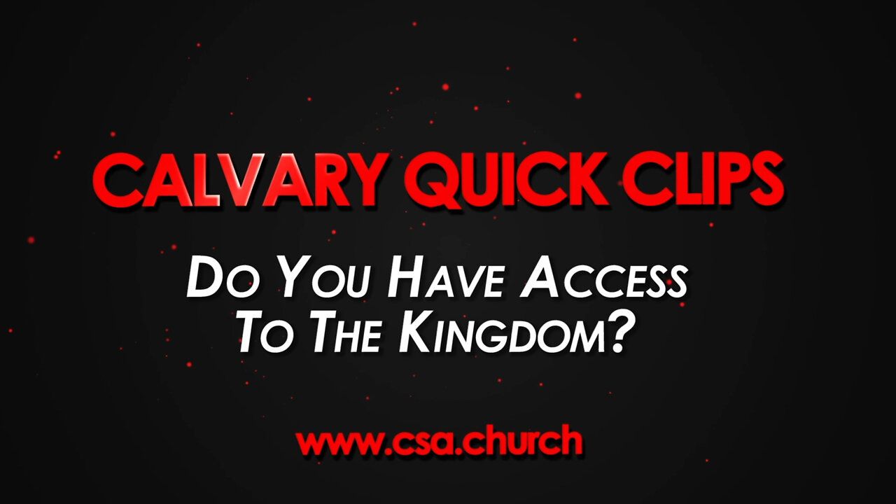 Do you have access to The Kingdom?