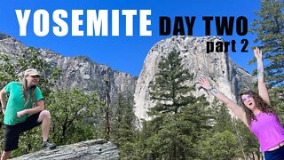 Yosemite day 2, part 2