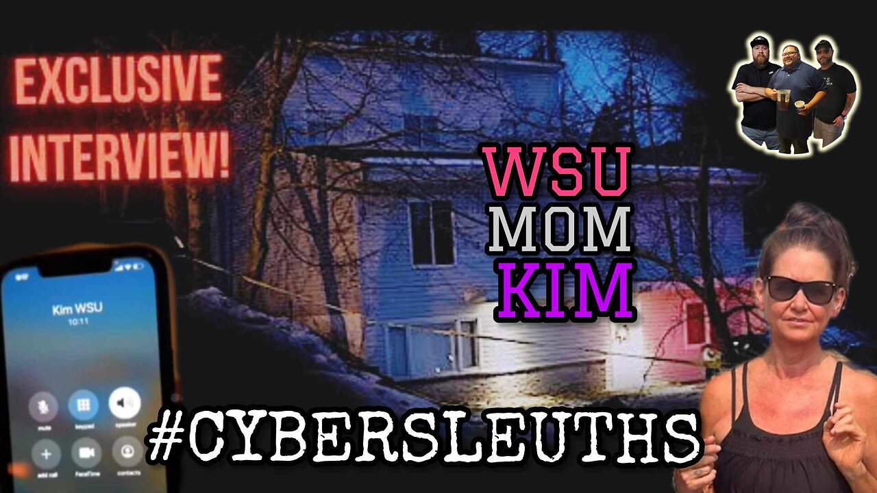 Idaho4: WSU MOM Kim Interview #cybersleuths #bryankohberger #idaho4