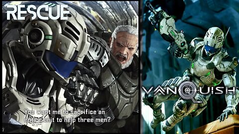 Vanquish (Act 1: Mission 4) - Rescue