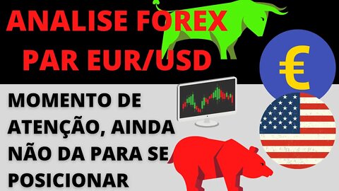 Análise #Forex EURUSD momento de atenção - 99