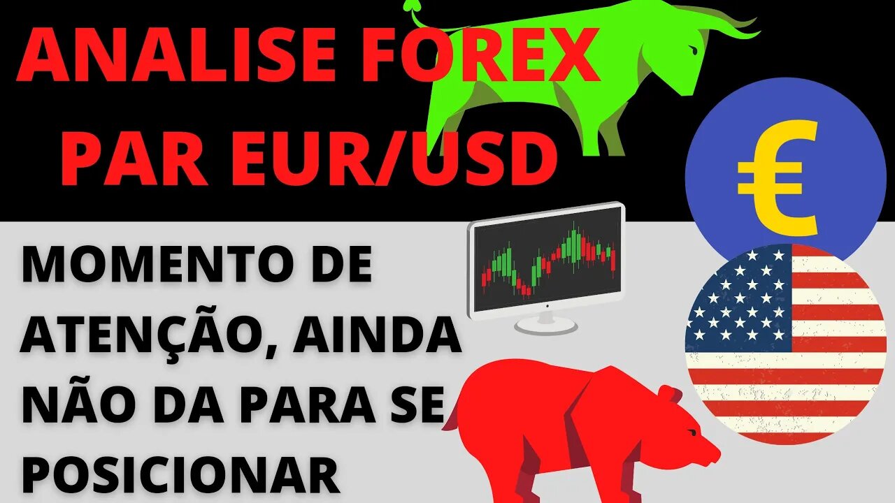 Análise #Forex EURUSD momento de atenção - 99