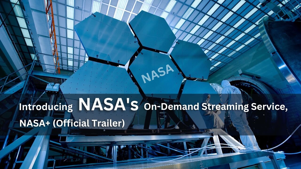 NASA's On-Demand Streaming Service, NASA+ (Official Trailer)