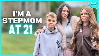 I’m 21 & My Stepdaughter Is 16 | MY EXTRAORDINARY FAMILY