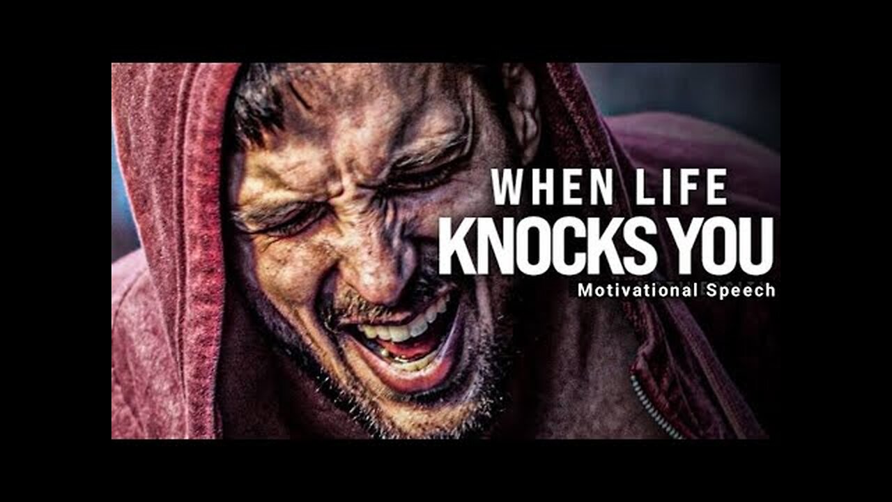 When Life Knocks You