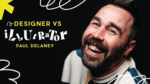 Paul Delaney Designer vs Illustrator