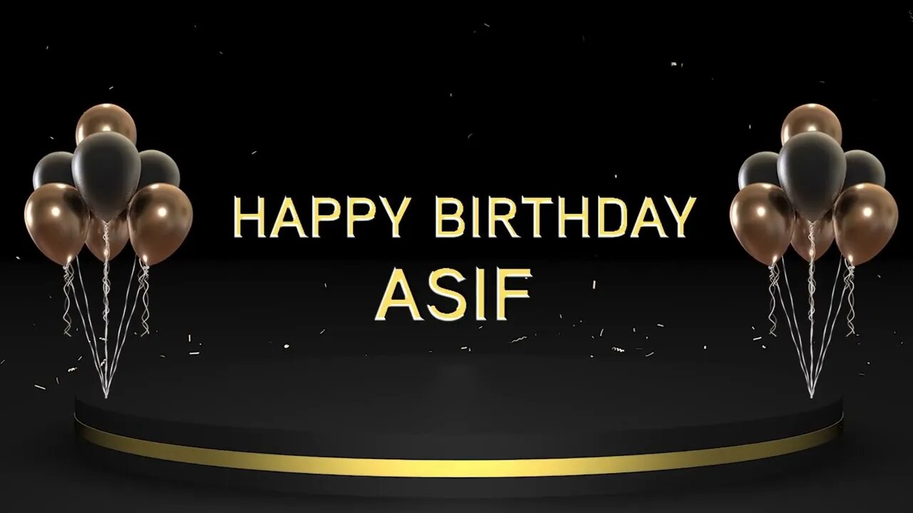 Wish you a very Happy Birthday Asif