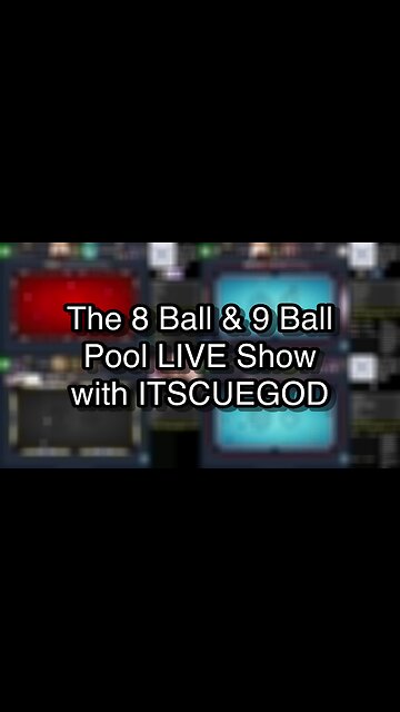 The 8 Ball & 9 Ball Pool LIVE Show with ITSCUEGOD