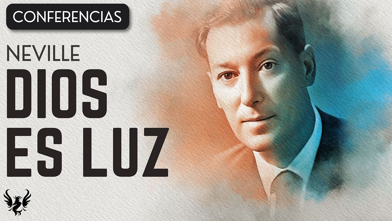 💥 DIOS ES LUZ ❯ Neville Goddard ❯ CONFERENCIA COMPLETA 📚