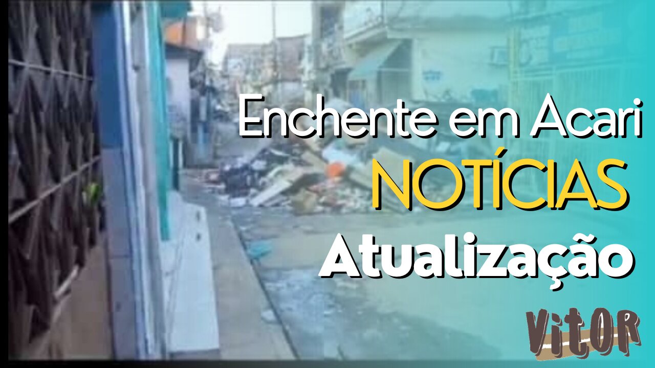 ENCHENTE EM ACARI RJ! ATUALIZAÇÃO COM AS ÚLTIMAS NOTÍCIAS! | Vitor Bellini