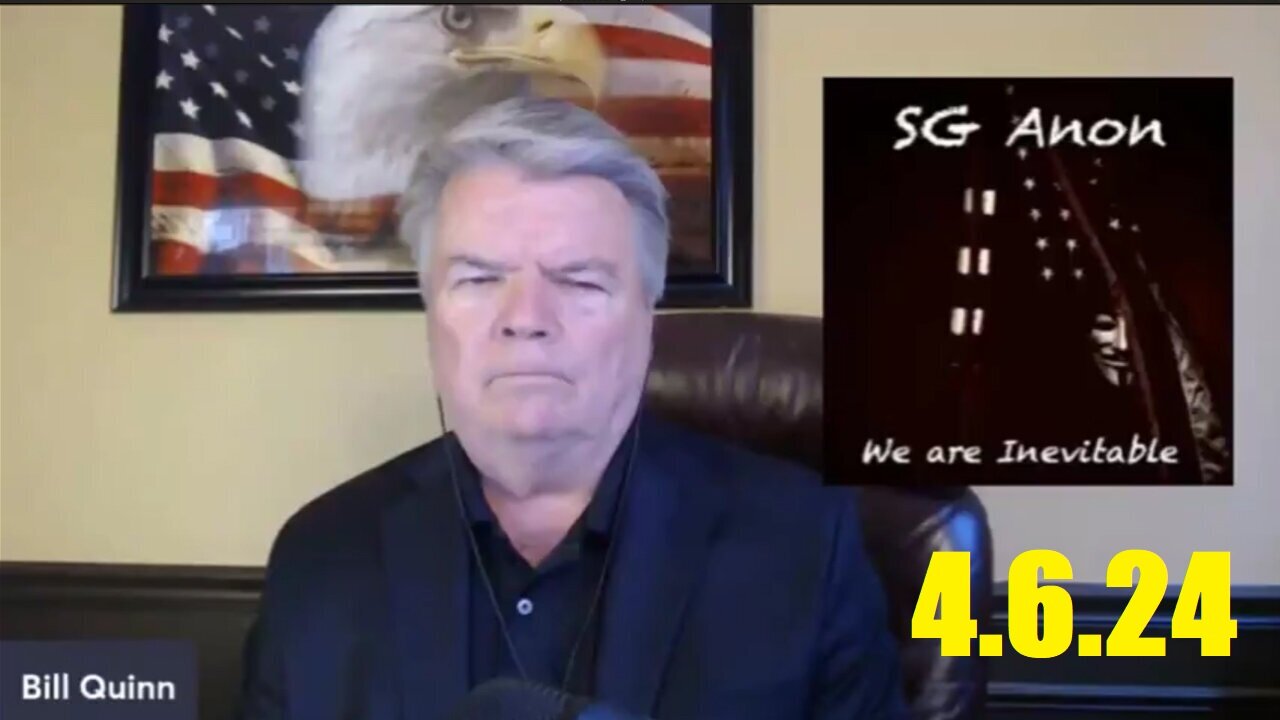 SG Anon Situation Update - Sits Down w/ Bill Quinn - 4/6/24..