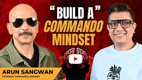 How to Develop a Commando Mindset By @Commando_Mindset|| Podcast By Dr. YSR