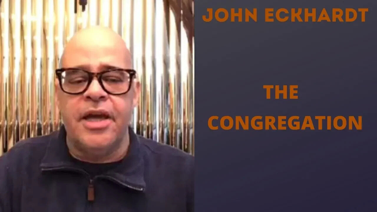 John Eckhardt-The Congregation