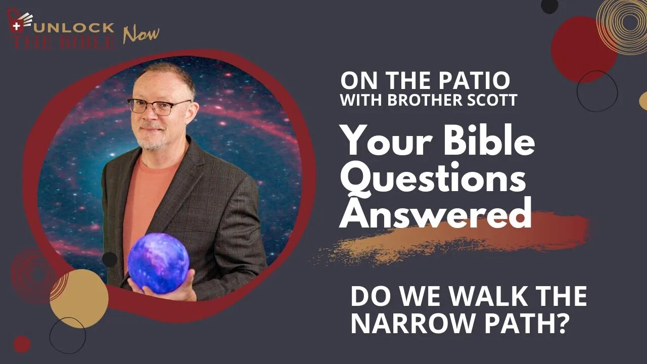 Unlock the Bible Now!: The Strait and Narrow